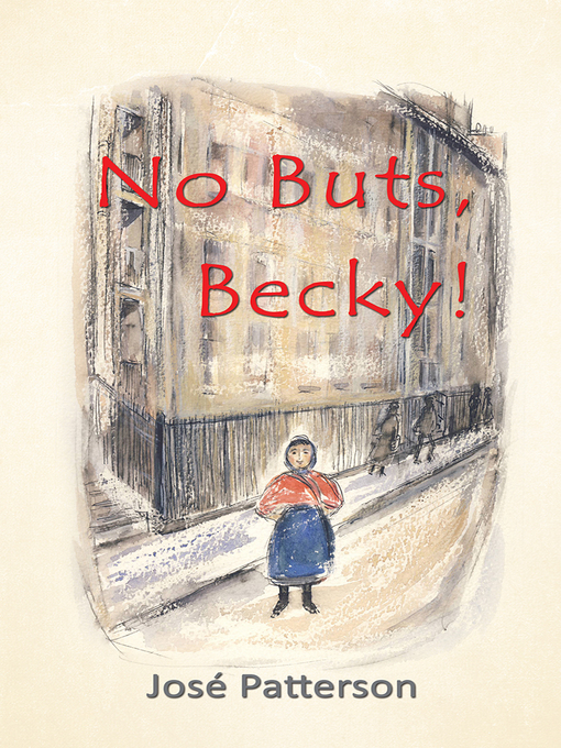 Title details for No Buts, Becky! by José Patterson - Available